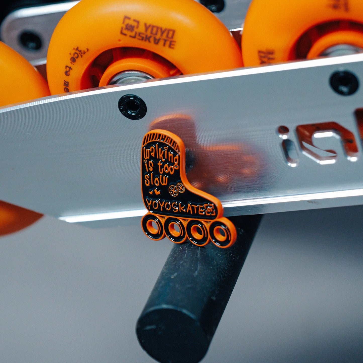 Skate Pin - Walking is too slow