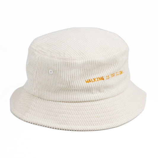 ‘Walking is too slow’ Bucket Hat