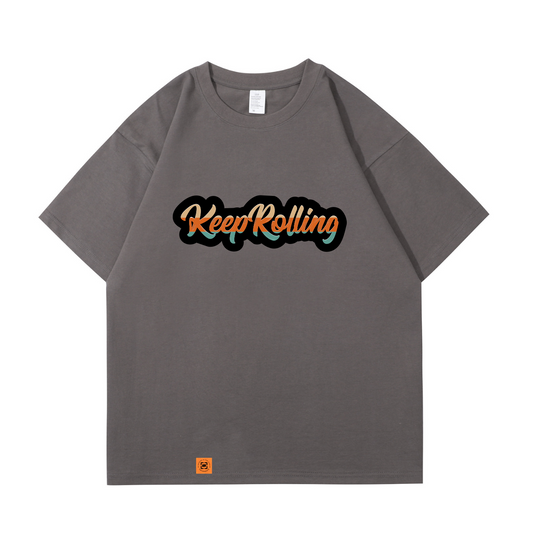Keep Rolling Tshirt